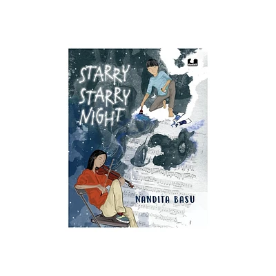 Starry Starry Night - by Nandita Basu (Paperback)