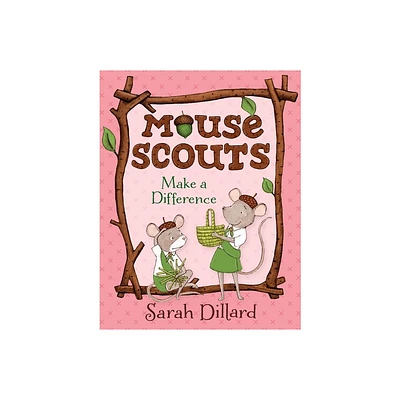Mouse Scouts - by Sarah Dillard (Paperback)