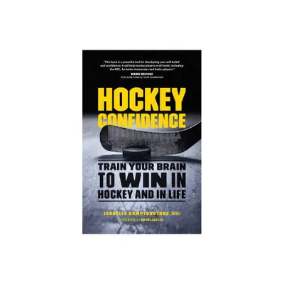 Hockey Confidence - by Isabelle Hamptonstone Msc (Paperback)