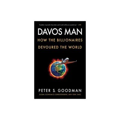 Davos Man - by Peter S Goodman (Paperback)