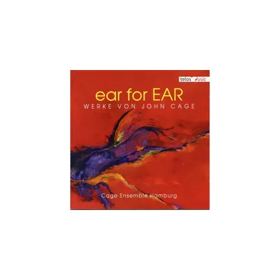 Cage & Cage Ensemble Hamburg - Ear for Ear: Works By John Cage (CD)