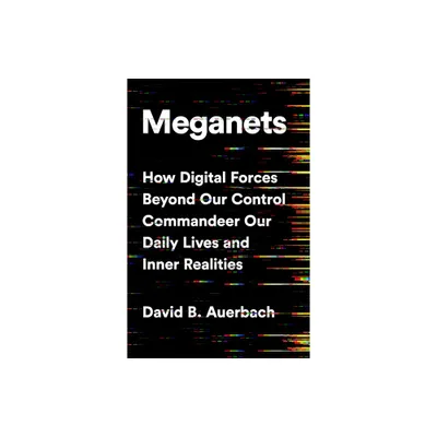 Meganets - by David B Auerbach (Hardcover)