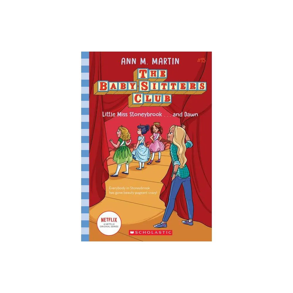 Scholastic Little Miss Stoneybrook...and Dawn (the Baby-Sitters Club #15),  Volume 15 - by Ann M Martin (Paperback) | The Market Place