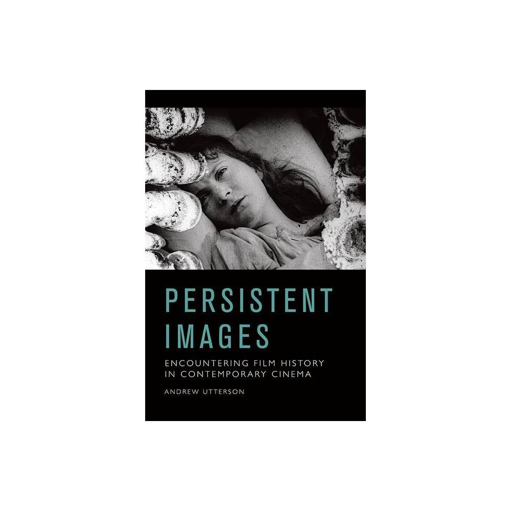 TARGET Persistent Images - by Andrew Utterson (Paperback) | Connecticut Post  Mall