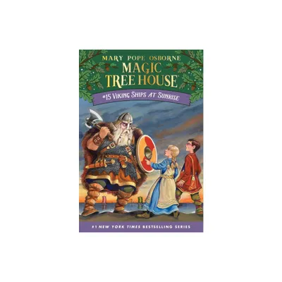 Viking Ships at Sunrise - (Magic Tree House) by Mary Pope Osborne (Paperback)