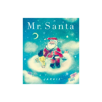 Mr. Santa - by Jarvis (Hardcover)