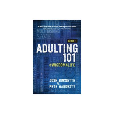 Adulting 101 Book 1 - by Josh Burnette & Pete Hardesty (Hardcover)