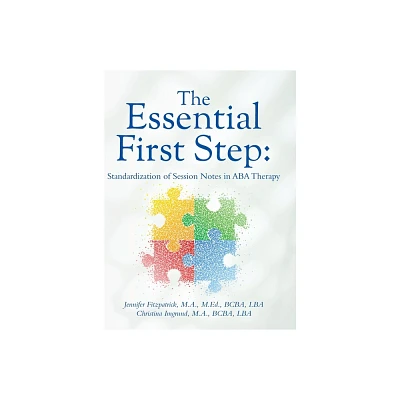 The Essential First Step