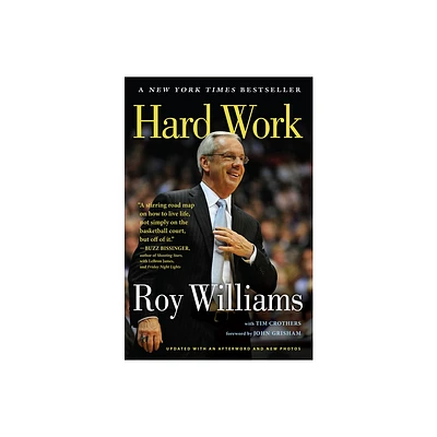 Hard Work - by Tim Crothers & Roy Williams (Paperback)