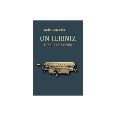 On Leibniz - by Nicholas Rescher (Paperback)