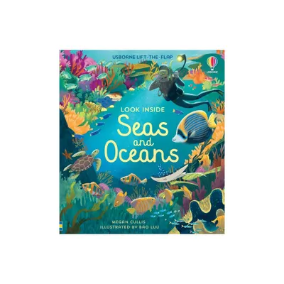 Look Inside Seas and Oceans - by Megan Cullis (Board Book)