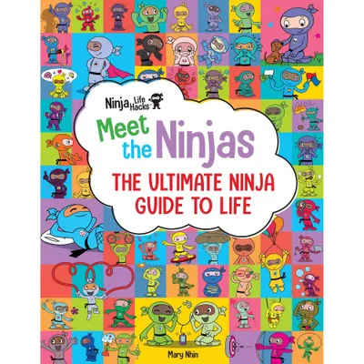 Ninja Life Hacks: Meet the Ninjas - by Mary Nhin (Board Book)