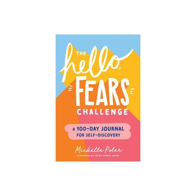 The Hello, Fears Challenge - by Michelle Poler (Paperback)