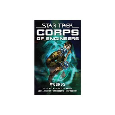 Star Trek: Corps of Engineers: Wounds - (Star Trek: Starfleet Corps of Engineers) (Paperback)