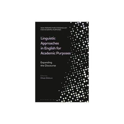 Linguistic Approaches in English for Academic Purposes - (New Perspectives for English for Academic Purposes) (Hardcover)