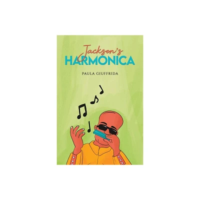 Jacksons Harmonica - by Paula Giuffrida (Paperback)