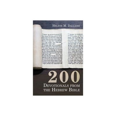 200 Devotionals from the Hebrew Bible