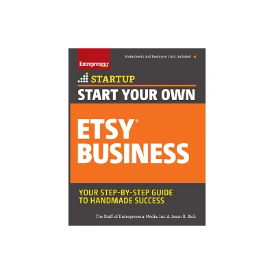 Start Your Own Etsy Business - (Startup) by The Staff of Entrepreneur Media & Jason R Rich (Paperback)