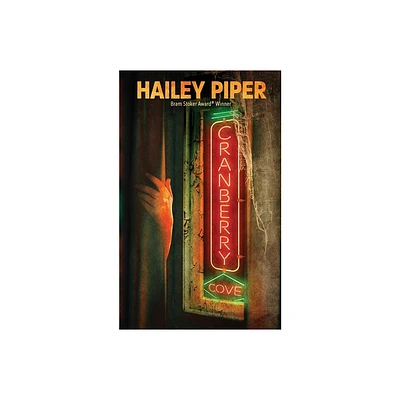 Cranberry Cove - by Hailey Piper (Paperback)