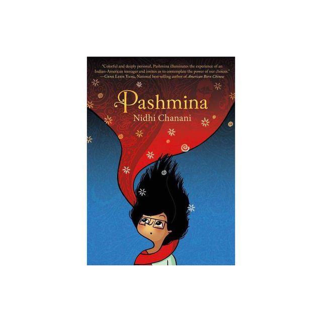 Pashmina - by Nidhi Chanani (Paperback)