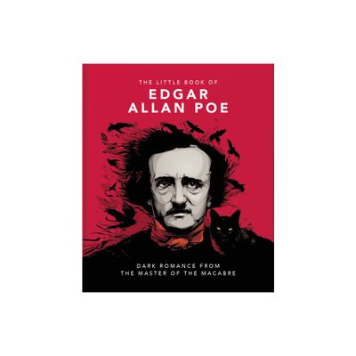 The Little Book of Edgar Allan Poe - by Orange Hippo! (Hardcover)