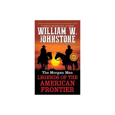 The Morgan Men - by William W Johnstone & J a Johnstone (Paperback)