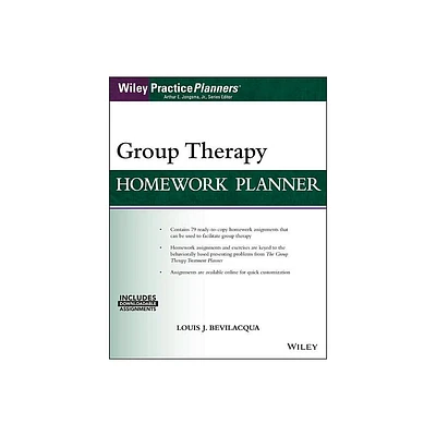 Group Therapy Homework Planner - by Louis J Bevilacqua & David J Berghuis (Paperback)