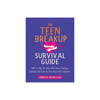 The Teen Breakup Survival Guide - (Instant Help Solutions) by Lenora M Ziegler (Paperback)