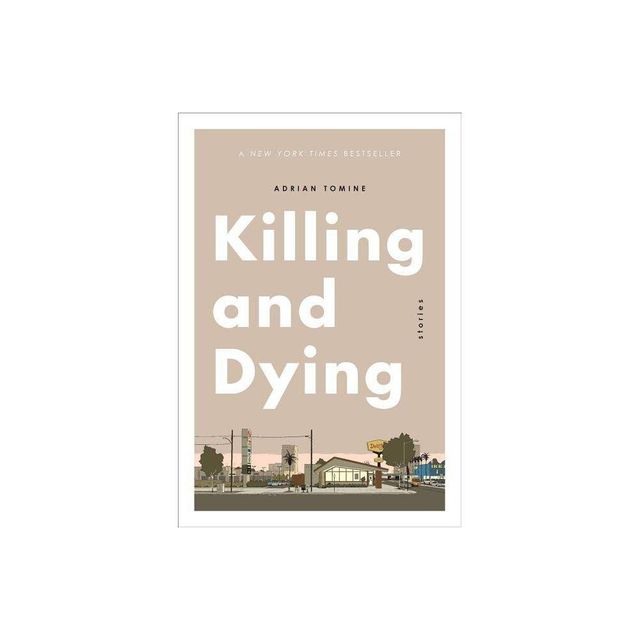 Killing and Dying - by Adrian Tomine (Paperback)