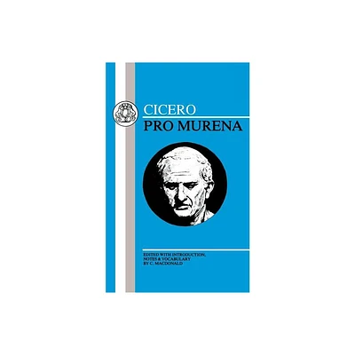 Cicero: Pro Murena - (Latin Texts) (Paperback)