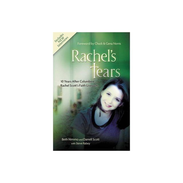 Rachels Tears: 10th Anniversary Edition - 10th Edition by Beth Nimmo & Darrell Scott (Paperback)