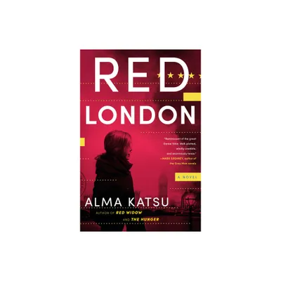 Red London - (Red Widow) by Alma Katsu (Hardcover)