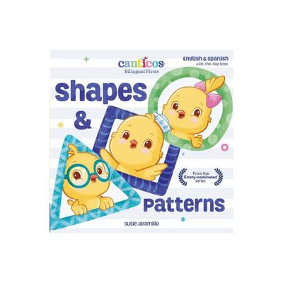 Canticos Shapes & Patterns - (Canticos Bilingual Firsts) by Susie Jaramillo (Board Book)