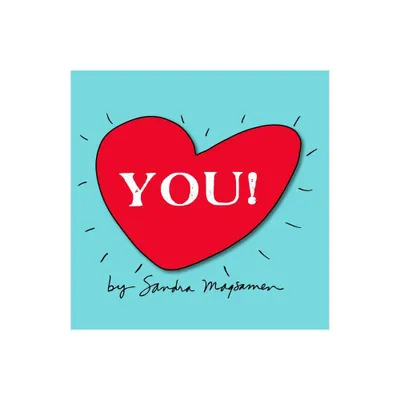 You! - (All about You Encouragement Books) by Sandra Magsamen (Board Book)