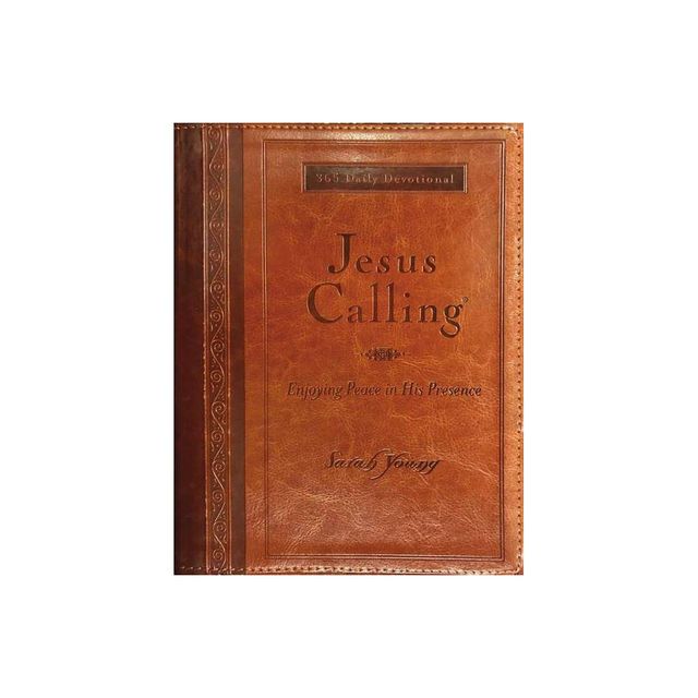 Jesus Calling, Large Text Brown Leathersoft, with Full Scriptures - Large Print by Sarah Young (Leather Bound)