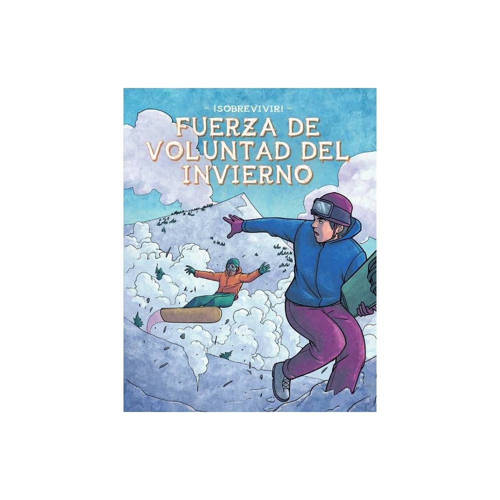 TARGET Fuerza de Voluntad del Invierno (Winter Willpower) - by Bill Yu  (Paperback) | Connecticut Post Mall