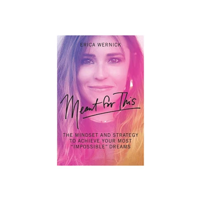 Meant for This - by Erica Wernick (Paperback)