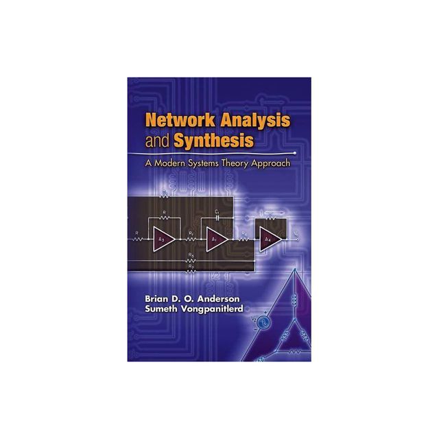 Network Analysis and Synthesis - (Dover Books on Engineering) by Brian D O Anderson & Sumeth Vongpanitlerd (Paperback)