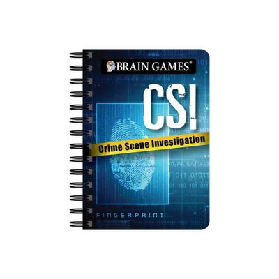 Brain Games - To Go - Csi: Crime Science Investigation Puzzles - by Publications International Ltd & Brain Games (Spiral Bound)