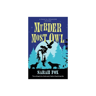 Murder Most Owl - (Magical Menagerie Mystery) by Sarah Fox (Hardcover)