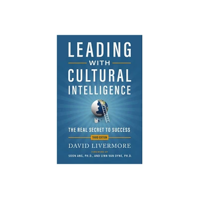 Leading with Cultural Intelligence 3rd Edition - by David Livermore (Hardcover)