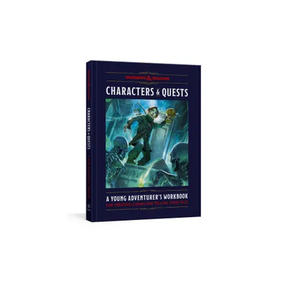 Characters & Quests (Dungeons & Dragons) - (Dungeons & Dragons Young Adventurers Guides) by Sarra Scherb & Official Dungeons & Dragons Licensed