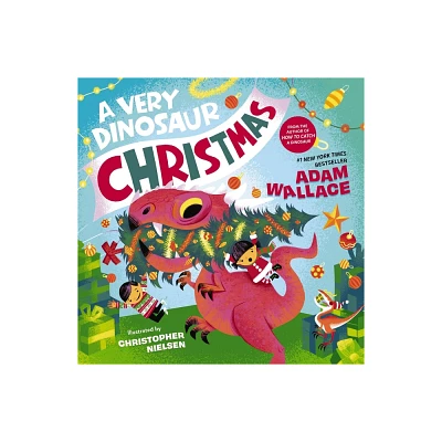 A Very Dinosaur Christmas - (Very Celebration) by Adam Wallace (Hardcover)