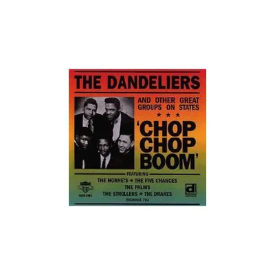 Dandeliers - Chop Chop Boom (CD)