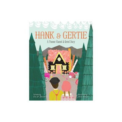 Hank and Gertie - by Eric A Kimmel (Hardcover)