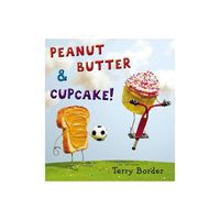 Peanut Butter & Cupcake (Hardcover) by Terry Border