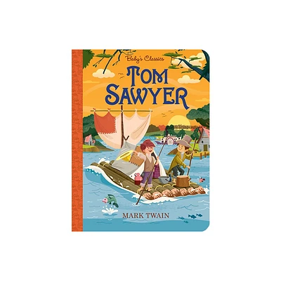 Tom Sawyer - (Babys Classics) (Board Book)