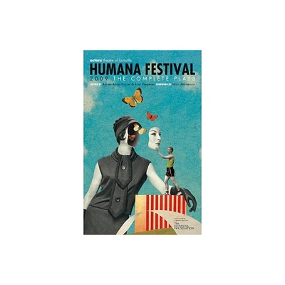 Humana Festival - by Adrien-Alice Hansel & Amy Wegener (Paperback)