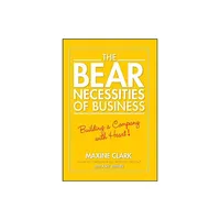 The Bear Necessities of Business - by Maxine Clark (Paperback)