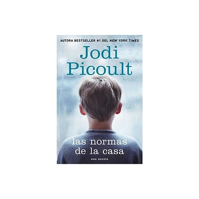 Las Normas de la Casa - (Atria Espanol) by Jodi Picoult (Paperback)